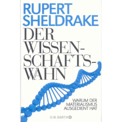 Der Wissenschaftswahn (TB), Rupert Sheldrake