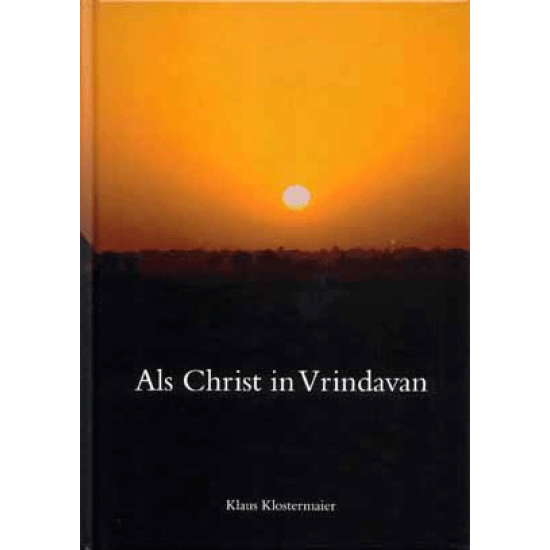 Als Christ in Vrindavan, Klaus Klostermaier