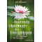 Ayurveda Handbuch der Energietypen, Jutta Mattausch