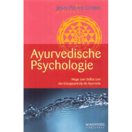 Ayurvedische Psychologie, Jean-Pierre Crittin