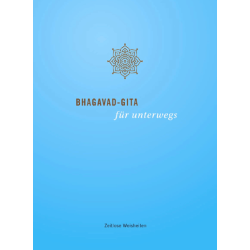 Bhagavad-Gita für unterwegs, Guido von Arx