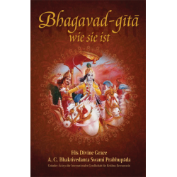 Bhagavad-gita wie sie ist, Bhaktivedanta Swami Prabhupada