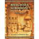 Bhagavata Subodhini Cantos 1-9, Gauranga Darshan Das