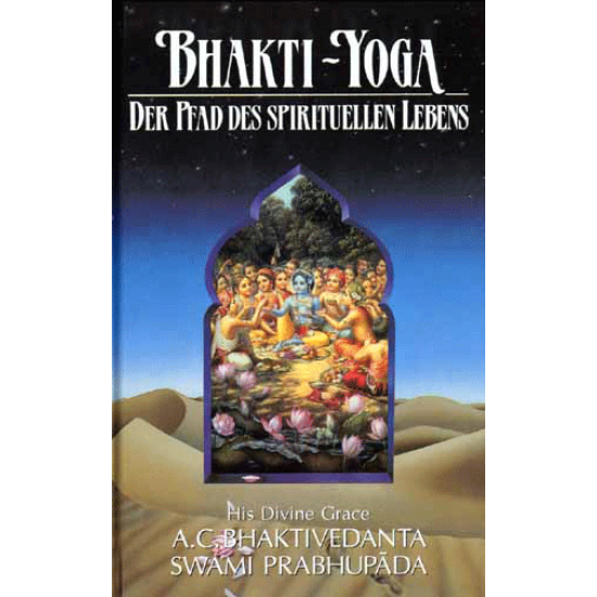 Bhakti-Yoga, Bhaktivedanta Swami Prabhupada