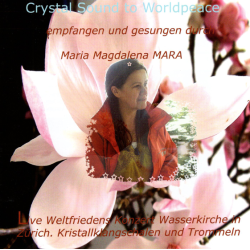 Crystal Sound to Worldpeace, Maria Magdalena Mara (CD)