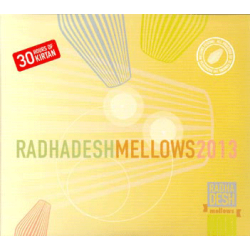 Radhadesh Mellows 2013 (MP3 CD)
