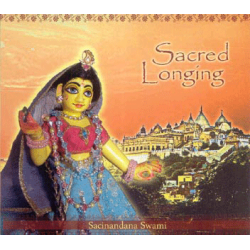 Sacred Longing, Sacinandana Swami (Doppel-CD)