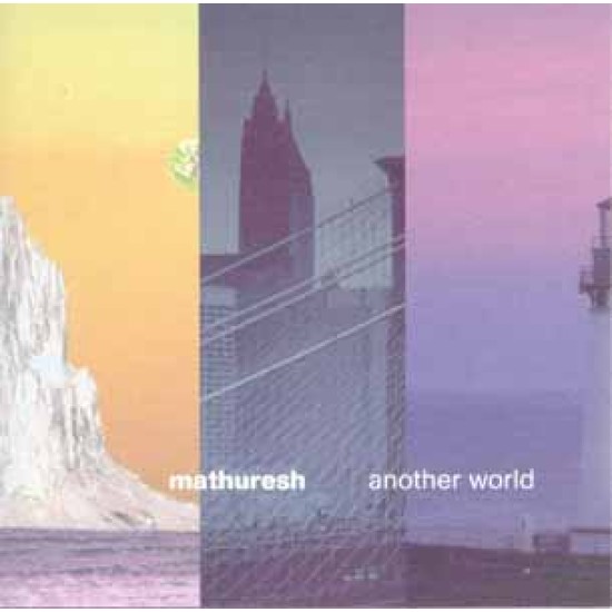 Another World, Mathuresh (CD)