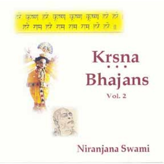Krishna Bhajans Vol. 2, Niranjana Swami (CD)