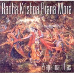 Radha-Krishna Prana Mora, Prapannam Das (CD)