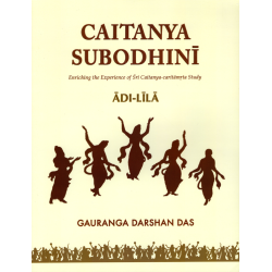 Caitanya Subodhini (4 volume set), Gauranga Darshan Das