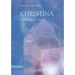 Christina (Band 2), Bernadette von Dreien