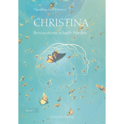 Christina (Band 3), Christina von Dreien