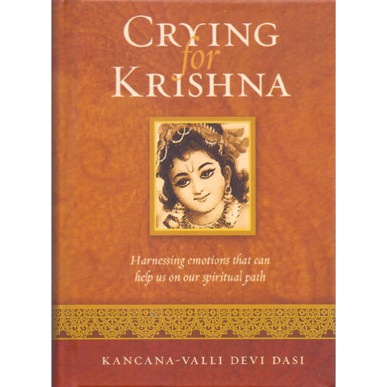 Crying for Krishna, Kancana-valli Devi Dasi