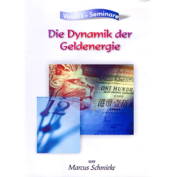 Die Dynamik der Geldenergie, Marcus Schmieke (DVD)