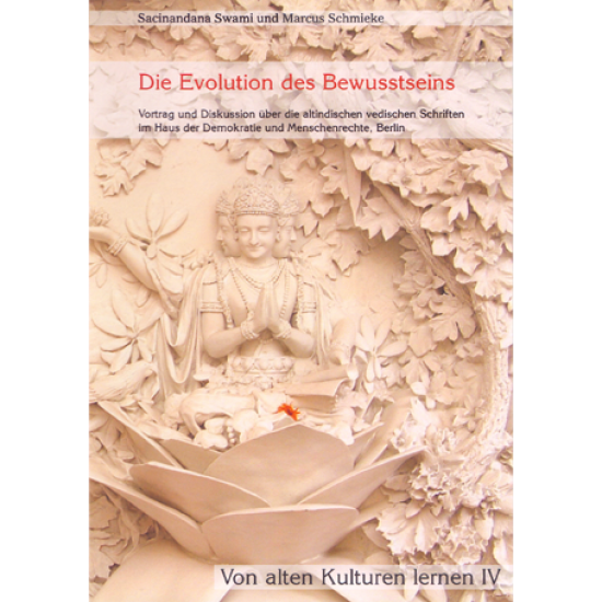 Die Evolution des Bewusstseins, Sacinandana Swami / Marcus Schmieke (DVD)