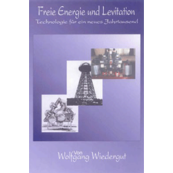 Freie Energie und Levitation, Wolfgang Wiedergut (2 DVD Set)