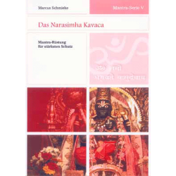 Das Narasimha Kavaca, Marcus Schmieke (DVD 5/9 v. Mantra-Praxis)