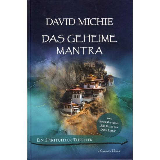 Das geheime Mantra, David Michie