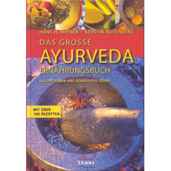 Das grosse Ayurveda Ernährungsbuch, H.H. Rhyner / K. Rosenberg