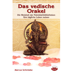 Das vedische Orakel, Marcus Schmieke