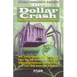 Der Dollar Crash, Ellen Hodgson Brown