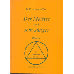 Der Meister und sein Jünger (Band 1), H.K. Iranschähr