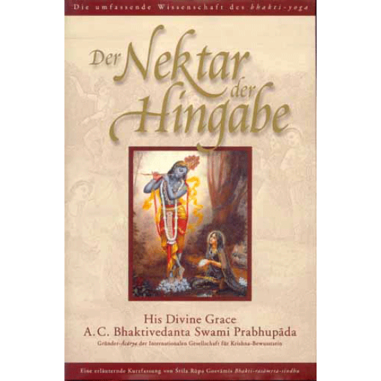 Der Nektar der Hingabe, Bhaktivedanta Swami Prabhupada