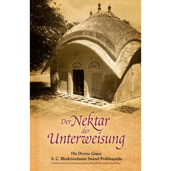 Der Nektar der Unterweisung, Bhaktivedanta Swami Prabhupada