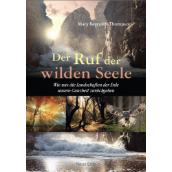 Der Ruf der wilden Seele, Mary Reynolds Thompson