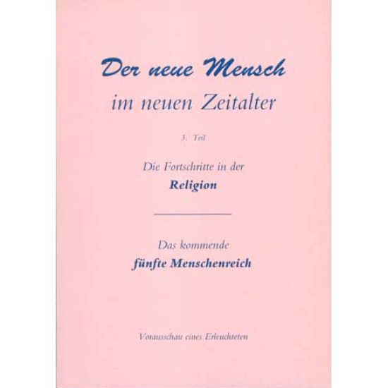 Der neue Mensch im neuen Zeitalter (Teil 3), H.K. Iranschähr