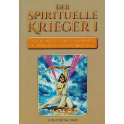 Der spirituelle Krieger I, Bhakti Tirtha Swami