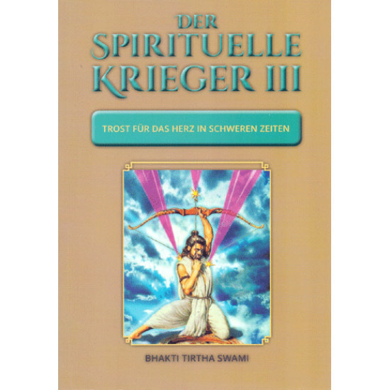 Der spirituelle Krieger III, Bhakti Tirtha Swami
