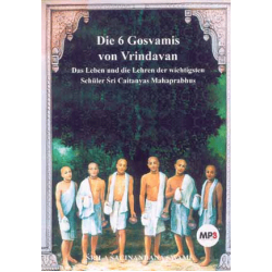 Die 6 Gosvamis von Vrindavan, Sacinandana Swami (MP3-CD)