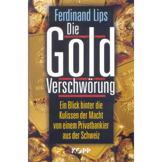 Die Gold-Verschwörung, Ferdinand Lips