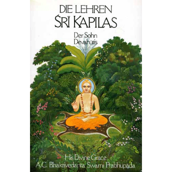 Die Lehren Sri Kapilas, Bhaktivedanta Swami Prabhupada