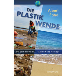 Die Plastik-Wende, Albert Bates