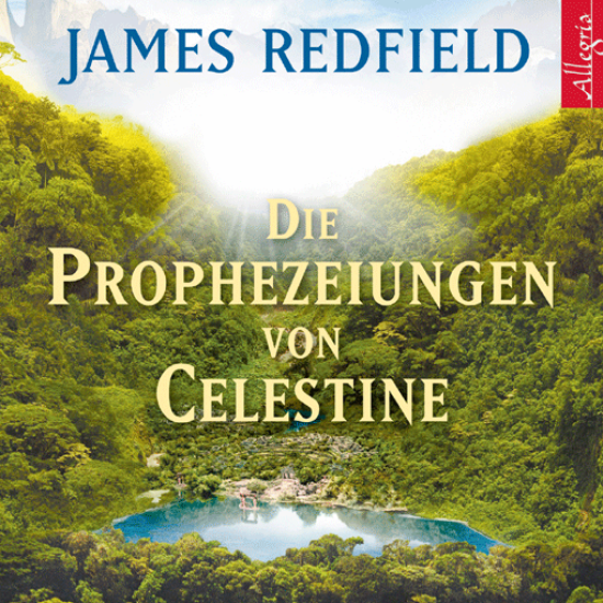 Die Prophezeiungen von Celestine (9 Hörbuch-CDs) Die Prophezeiungen von Celestine (9 Hörbuch-CDs)