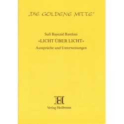 Die goldene Mitte, Sufi Bayezid Bastami
