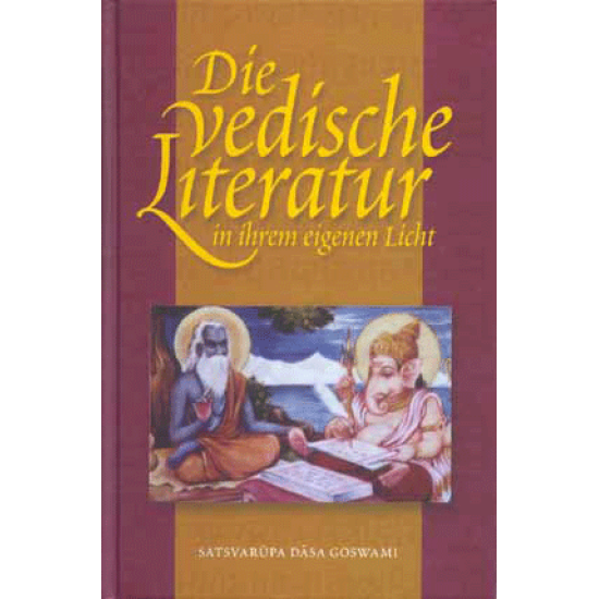 Die vedische Literatur, Satsvarupa dasa Goswami