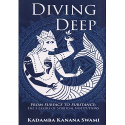 Diving Deep, Kadamba Kanana Swami