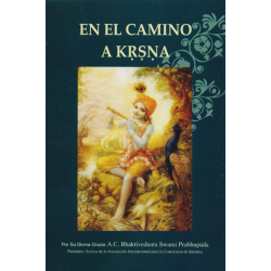 En el Camino a Krishna, Bhaktivedanta Swami Prabhupada