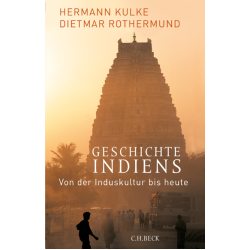 Geschichte Indiens, Hermann Kulke • Dietmar Rothermund