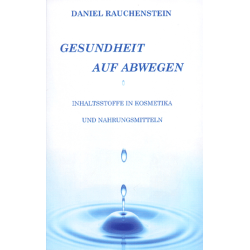 Gesundheit auf Abwegen, Daniel Rauchenstein