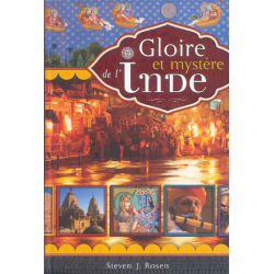 Gloire et mystère de l'Inde, Steven J. Rosen