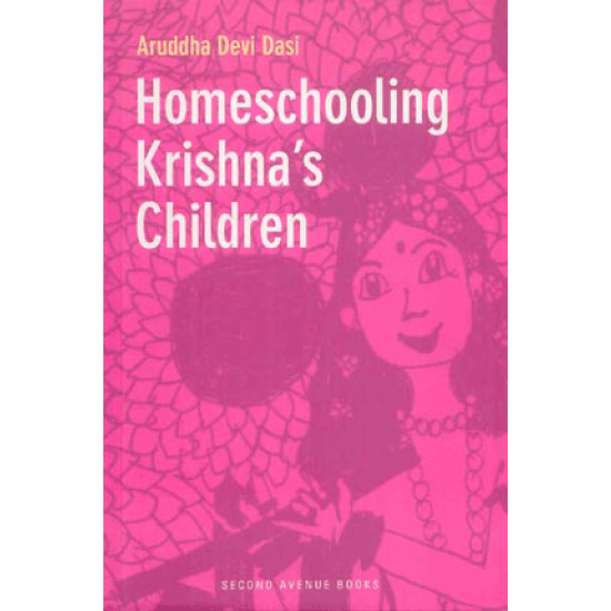 Homeschooling Krishna's Children, Aruddha Devi Dasi