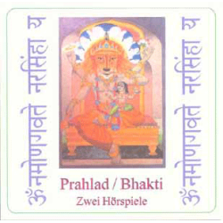 Bhakti & Prahlad, Sugriva Dasa (Audio-CD)