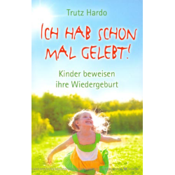 Ich hab schon mal gelebt, Trutz Hardo