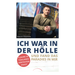 Ich war in der Hölle und fand das Paradies in mir, Maksim Klasanovic