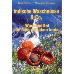 Indische Waschnüsse & Co., Nora Kircher / Alexander DePaiva